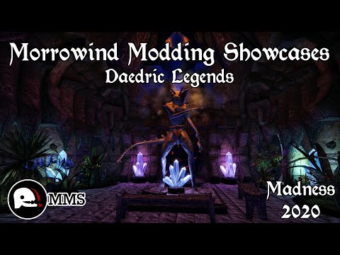 Morrowind Modding Showcases - Daedric Legends - Mods of Madness