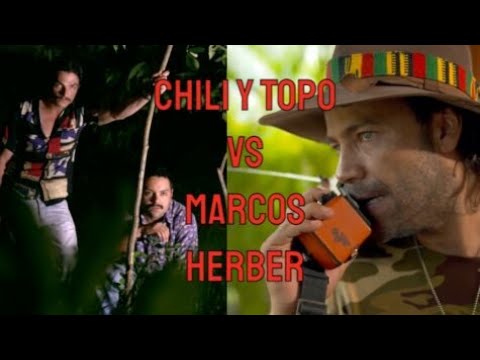 CHILI Y TOPO VS MARCOS HERBER