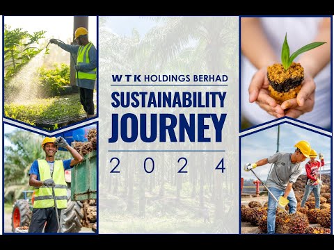 WTK Holdings Berhad - Sustainability Journey 2024