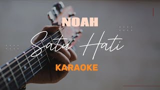 Download lagu Satu Hati - Noah (Karaoke Akustik Version) mp3