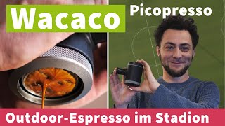 Wacaco Picopresso - so geht kompakter Espresso unterwegs (Stadionedition)
