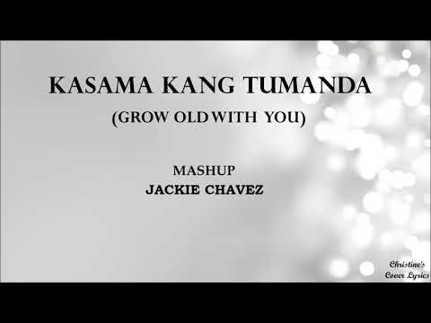 KASAMA KANG TUMANDA ❤️/ GROW OLD WITH YOU ❤️ - ( official Lyrics )
