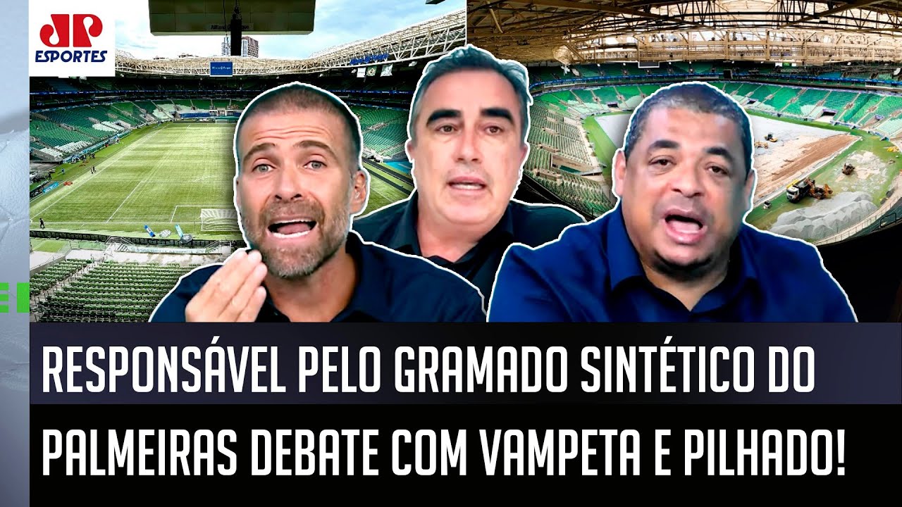 ESQUENTOU! Vampeta e Pilhado DEBATEM com o responsável pelo GRAMADO SINTÉTICO do Palmeiras!