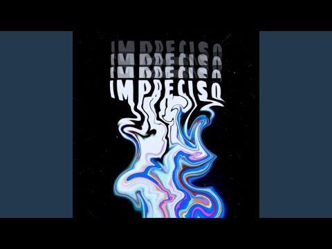 Impreciso