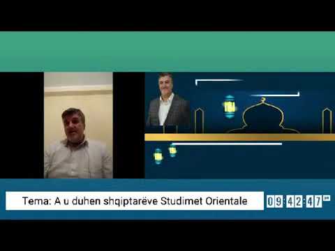 Ermal Bega - A u duhen shqiptarëve Studimet Orientale?