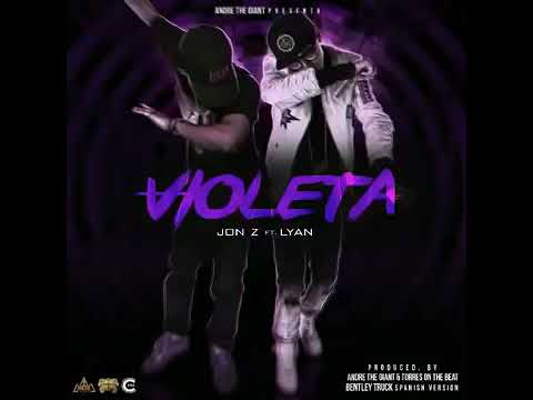 Violeta (Remix) - Jon Z ft Lyan