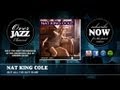 Nat King Cole - But All I've Got Is Me (1947)