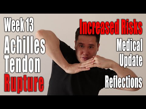 Achilles Tendon Rupture, Non-Surgical Recovery | Week 13: Medicals, Rehab Reflections, Exercises