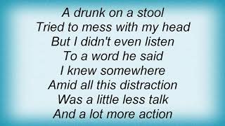 Hank Williams Jr. - A Little Less Talk And A Lot More Action Lyrics