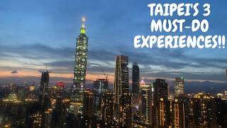 3 MUST-DO Experiences in Taipei, Taiwan 🇹🇼