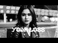Your loss (feat. Zay Osama) kyara bae