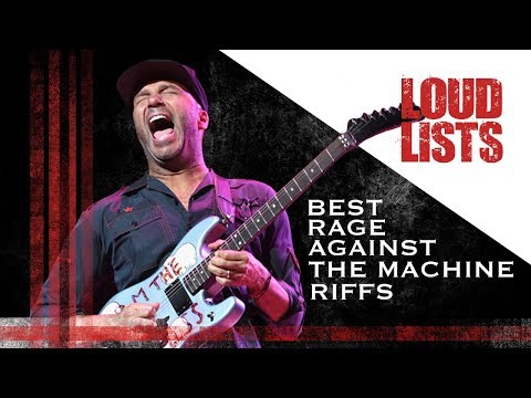 10 Greatest Rage Against The Machine Riffs