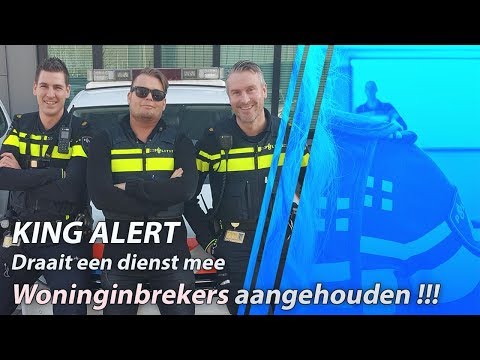 KING ALERT mee met de politie. Verdachte HETERDAAD INBRAAK aangehouden.