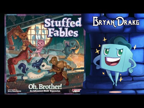 Stuffed Fables: Oh Brother! Review - with Bryan