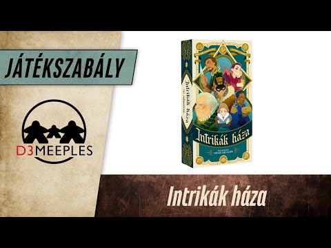 JÁTÉKSZABÁLY: INTRIKÁK HÁZA - d3meeples