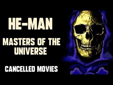 MASTERS OF THE UNIVERSE - What Could Have Been: HE-MAN Movies You Never Saw