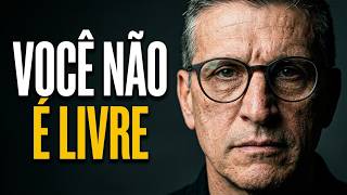 Você NÃO é Livre (e Isso É PIOR do Que Você Imagina) - Zé Bruno