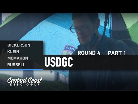 2020 USDGC - Round 4 Part 1 - Dickerson, Klein, McMahon, Russell
