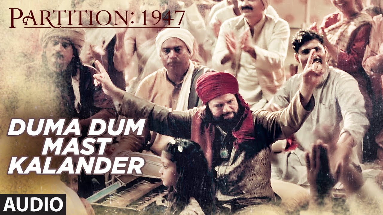 Duma Dum Mast Kalander Lyrics  | Partition: 1947 | Huma Qureshi, Manish Dayal | Hans Raj Hans | Traditional