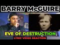 "sad but true" - Eve of Destruction BARRY McGUIRE (with lyrics) - First Time Reaction - HAP3SPEAKZ "sad but true" - Eve of Destruction BARRY McGUIRE (with lyrics) - First Time Reaction