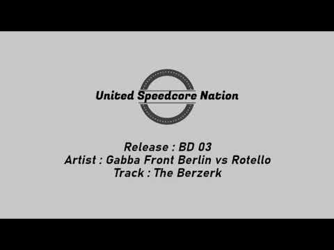 BD03 - Gabba Front Berlin vs Rotello - The Berzerk