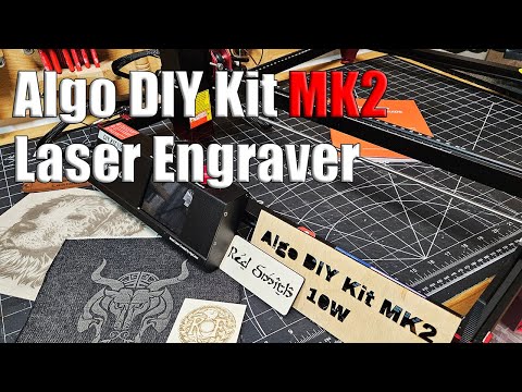 The best entry level laser engraver for the price - Algo DIY Kit MK2