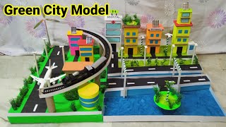 Green City Model - School Project - DIY Project - Sustainable smart City model