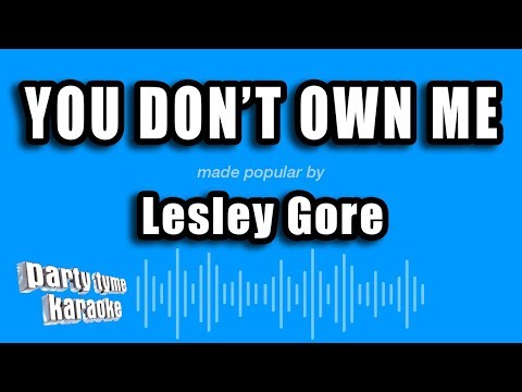 Lesley Gore - You Don't Own Me (Karaoke Version)