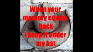 I Keep It Under My Hat Lyrics By Tim McGraw