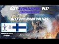 Olet suomalainen, olet harvinainen, olet Pohjolan ...