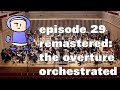 Eskimo Bob 29 The Overture Remastered And Performed By A 60 Piece Orchestra