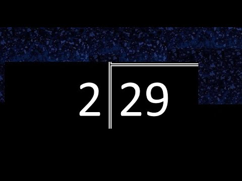 Divide 29 by 2 ,  decimal result  . Division with 1 Digit Divisors . Long Division . How to do