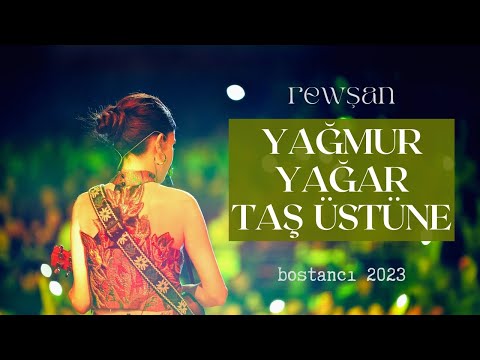 Rewşan - Yağmur Yağar Taş Üstüne (Live)