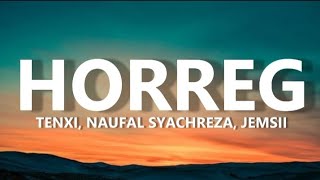 Download lagu HoRReg -- Tenxi, Naufal Syachreza, Jemsii mp3