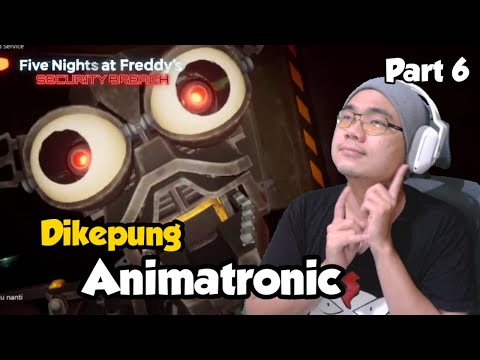 Dikepung Animatronic - Five Nights at Freddys Security Breach Indonesia #6