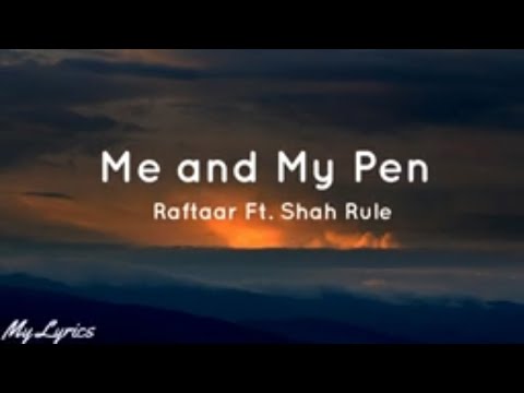 Me and My Pen - Raftaar (Lyrics) | Me and My Pen Lyrics