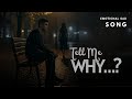 Tell Me Why Pop Music Sad Love Song