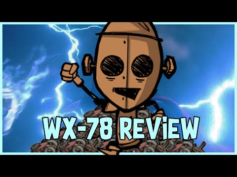 WX 78: The Good, the Bad, the Ugly and the Gears (Don't Starve Together Character Review)