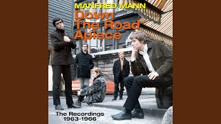 If You Gotta Go, Go Now (2007 Remaster)