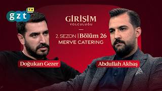BİR CATERING MARKASI NASIL BÜYÜR? | DOĞUKAN GEZER İLE GİRİŞİM YOLCULUĞ
