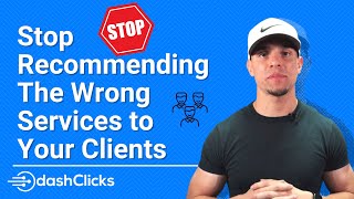 Stop Recommending The Wrong Services to Your Clients