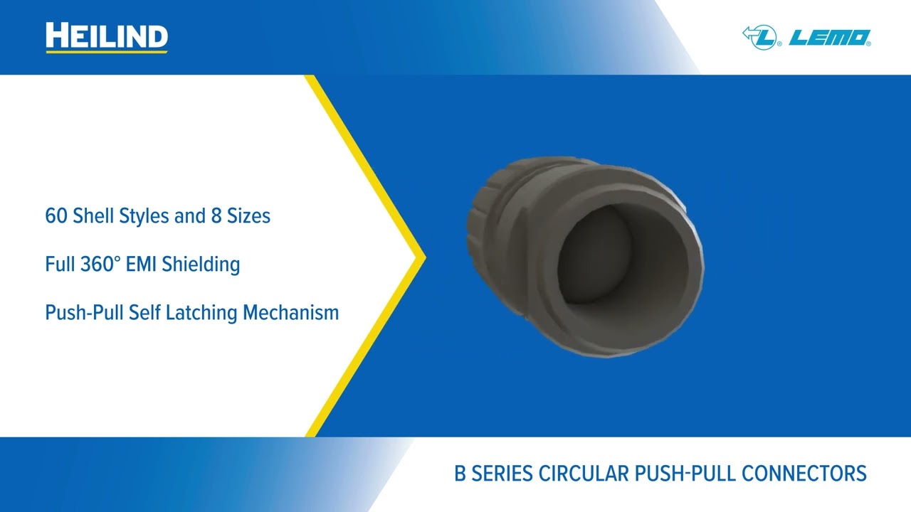 B Series Circular Push Pull Connectors | Heilind Electronics