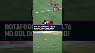 GOL POLÊMICO DO FLAMENGO? O BOTAFOGO PEDIU FALTA NO LANCE QUE PAQUETÁ BALANÇOU AS REDES #shorts