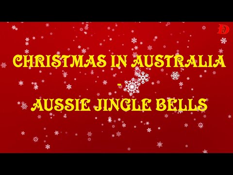 Christmas in Australia - Aussie Jingle Bells