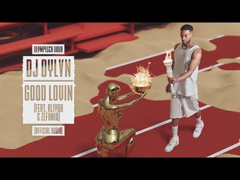 DJ DYLVN - GOOD LOVIN (feat. Aliyah & Zefanio) [Official Audio]