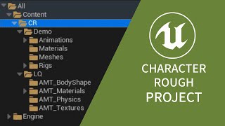 UE 5.1  Character_Rough Project file - Tutorial