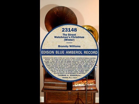 "The Street Watchman's Christmas" by Bransby Williams, Edison Blue Amberol cylinder record 23148