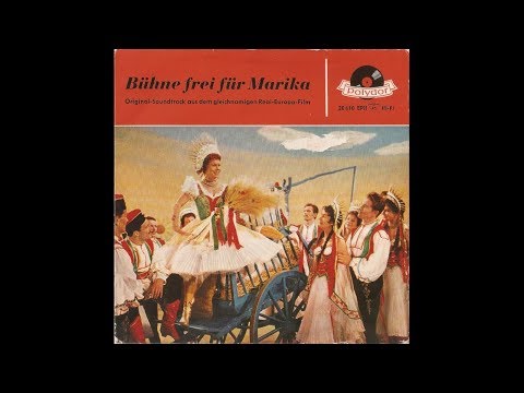 Marika Rökk - Bühne frei für Marika (Original-Soundtrack EP 1958) (Teil 1)