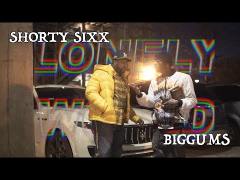Biggums x Shorty Sixx - "Lonely World" (Official Video) Dir. Yardiefilms