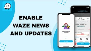 How To Enable Waze News And Updates Notifications On Waze App | Step B